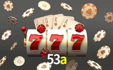 Descubra o Mundo do Cassino Online com 53a